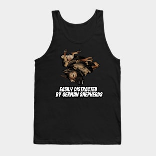 Distracted by German Shepherd funny gift lover dog owner Tank Top